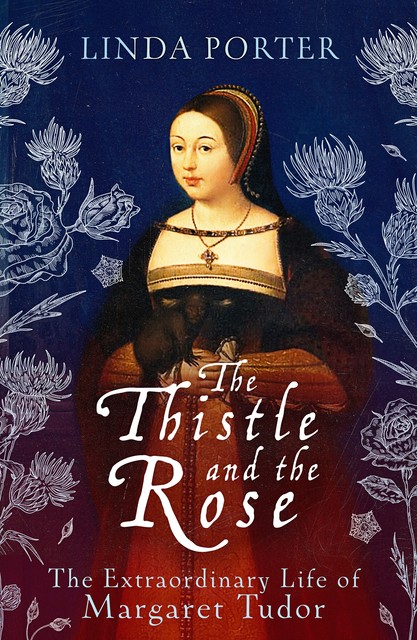 The Thistle and The Rose, Linda Porter
