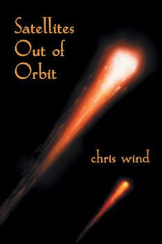 Satellites out of Orbit, Chris Wind