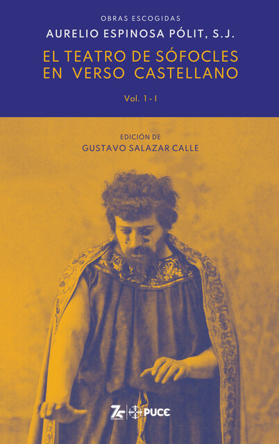 EL TEATRO DE SÓFOCLES EN VERSO CASTELLANO, Gustavo Salazar Calle