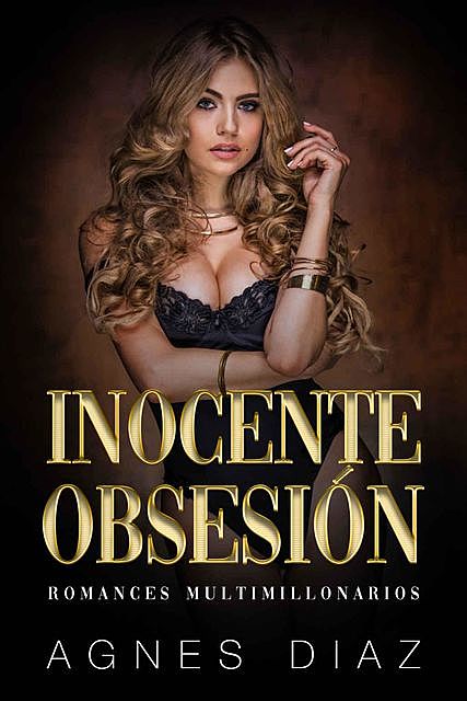 Inocente Obsesión, Agnes Diaz