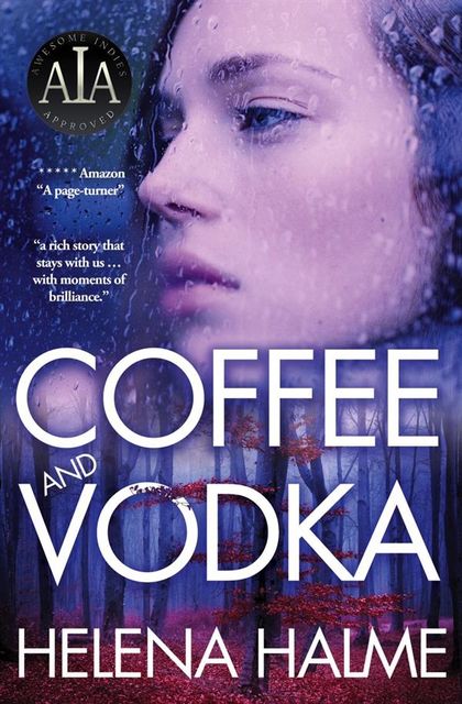 Coffee and Vodka, Helena Halme