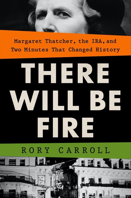 There Will Be Fire, Rory Carroll