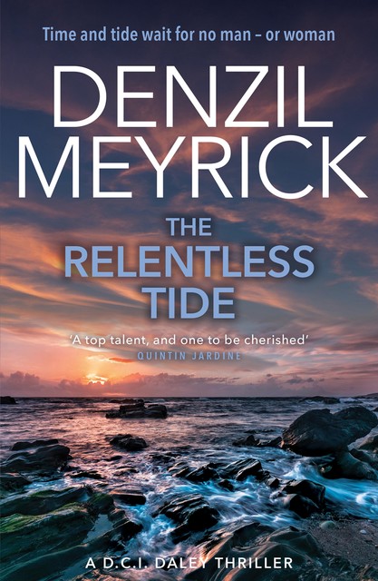 The Relentless Tide, Denzil Meyrick