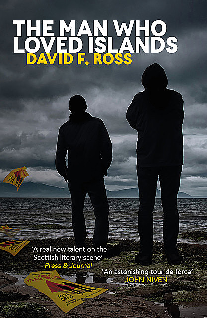 The Man Who Loved Islands, David Ross