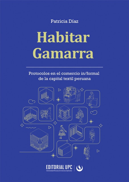 Habitar Gamarra, Patricia Díaz