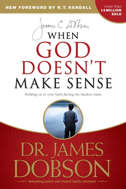 When God Doesn't Make Sense, James Dobson