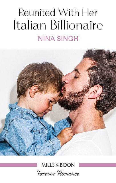 Reunited with Her Italian Billionaire, Nina Singh