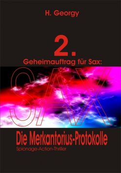 Geheimauftrag für Sax, H. Georgy