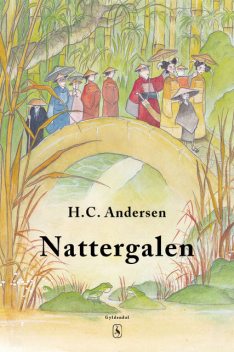 Nattergalen, Hans Christian Andersen