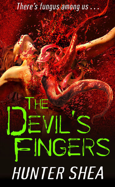 The Devil's Fingers, Hunter Shea