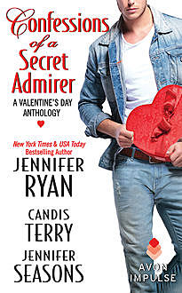 Confessions of a Secret Admirer, Candis Terry, Jennifer Ryan, Jennifer Seasons