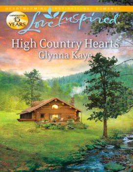 High Country Hearts, Glynna Kaye