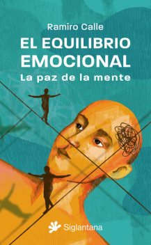 El equilibrio emocional, Ramiro Calle