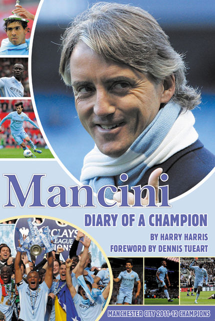 Mancini – Diary of a Champion, Harry Harris