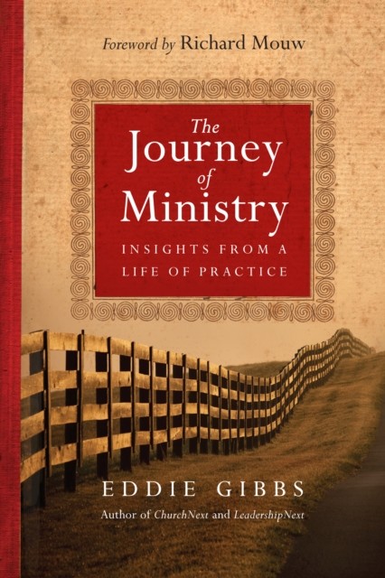 Journey of Ministry, Eddie Gibbs