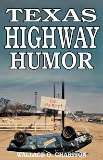 Texas Highway Humor, Wallace O. Chariton