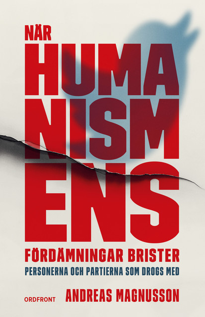 När humanismens fördämningar brister, Andreas Magnusson