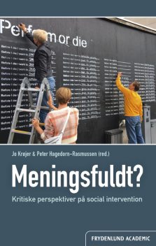 Meningsfuldt, Jo Krøjer, Peter Hagedorn-Rasmussen
