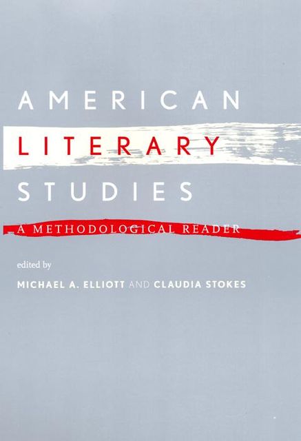 American Literary Studies, Michael A.Elliott