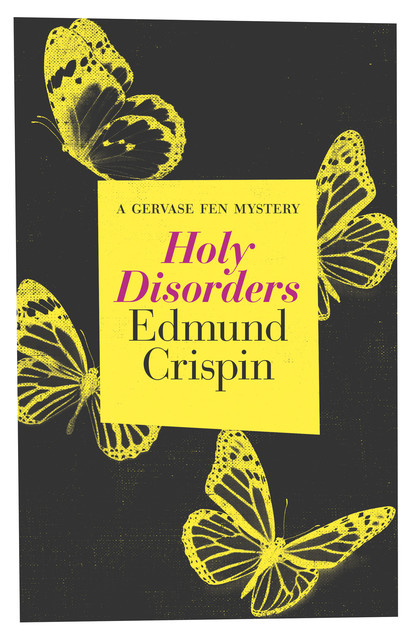 Holy Disorders, Edmund Crispin