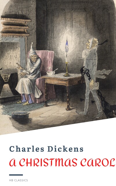 A Christmas Carol, Charles Dickens, Classics for all
