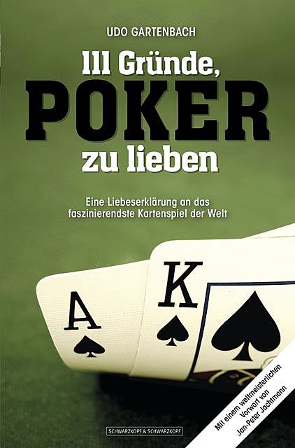 111 Gründe, Poker zu lieben, Udo Gartenbach