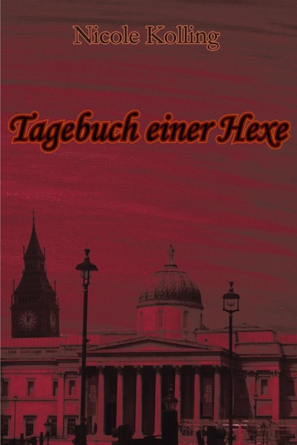 Tagebuch einer Hexe, Nicole Kolling