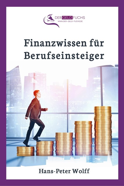 Finanzwissen für Berufseinsteiger, Hans-Peter Wolff