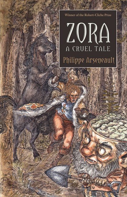 Zora, a Cruel Tale, Philippe Arseneault
