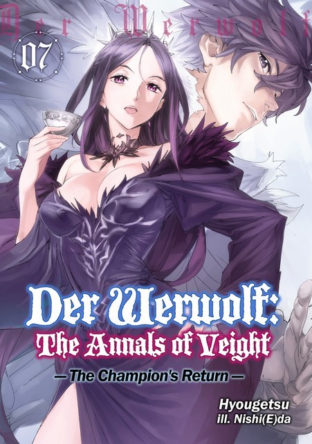 Der Werwolf: The Annals of Veight Volume 7, Hyougetsu