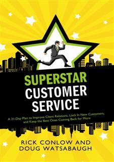 Superstar Customer Service, Rick Conlow