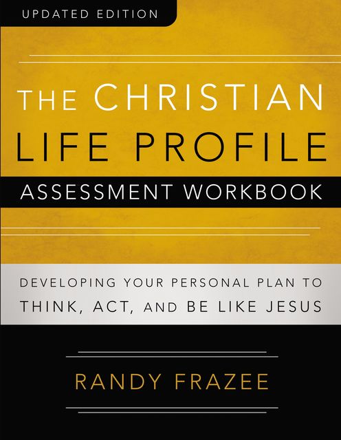 The Christian Life Profile Assessment Workbook Updated Edition, Zondervan