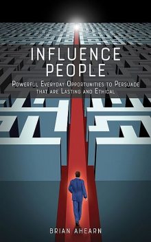 Influence PEOPLE, Brian Ahearn
