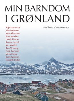Min barndom i Grønland, Diverse forfattere