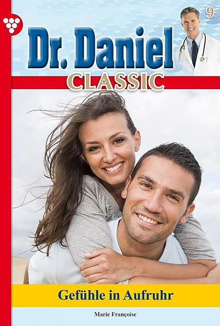 Dr. Daniel Classic 9 – Arztroman, Marie Françoise