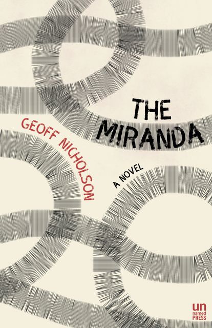 The Miranda, Geoff Nicholson