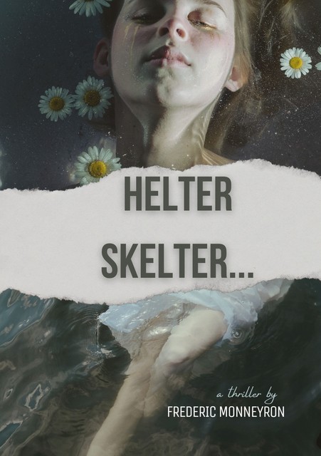 Helter Skelter, Frederic Monneyron