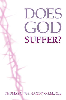 Does God Suffer, O.F.M., Thomas Weinandy