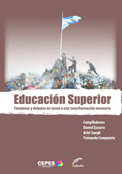 Educación superior, Ariel Saegh, Daniel Ezcurra, Fernando Comparato