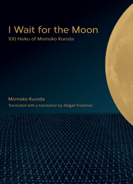 I Wait for the Moon, Momoko Kuroda