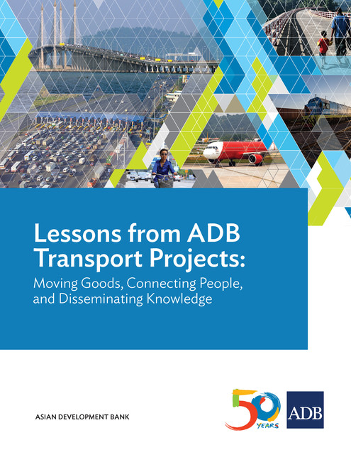 Lessons from ADB Transport Projects, Asian Development Bank