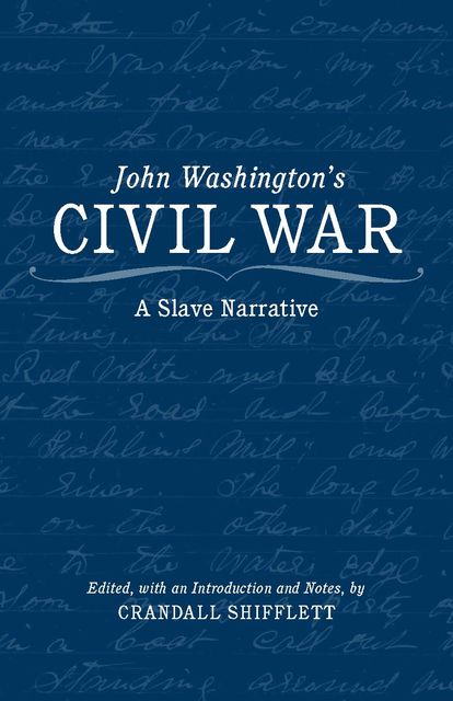 John Washington's Civil War, John