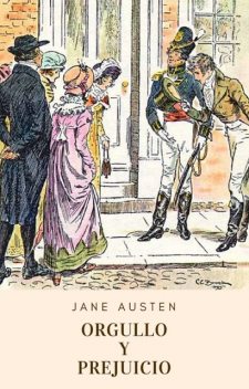 Orgullo y prejuicio (Clásicos de Jane Austen), Jane Austen