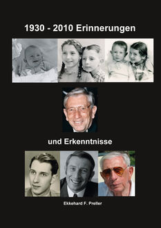 1930-2010, Ekkehard F. Preller