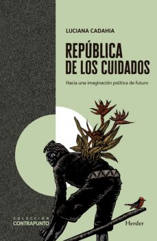 República de los cuidados, Luciana Cadahia