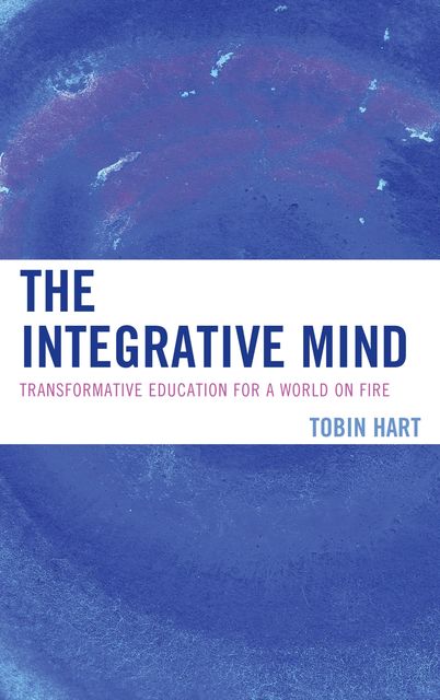The Integrative Mind, Tobin Hart