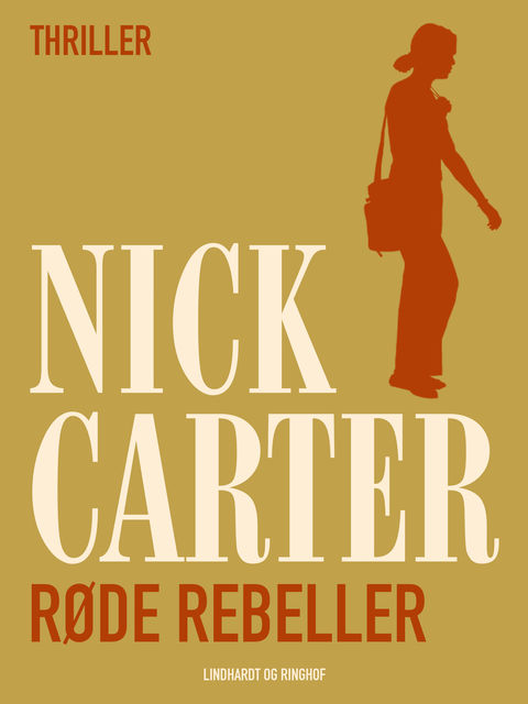 Røde rebeller, Nick Carter