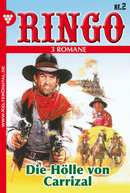 Ringo 3 Romane Nr. 2 – Western, Ringo