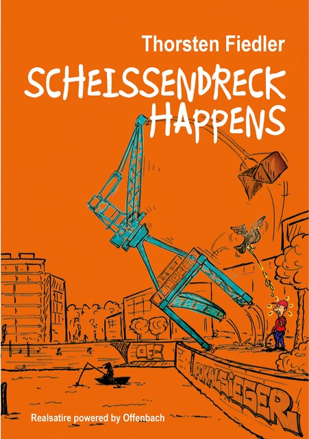 Scheissendreck Happens, Thorsten Fiedler