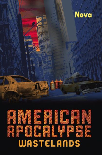 American Apocalypse Wastelands, Nova